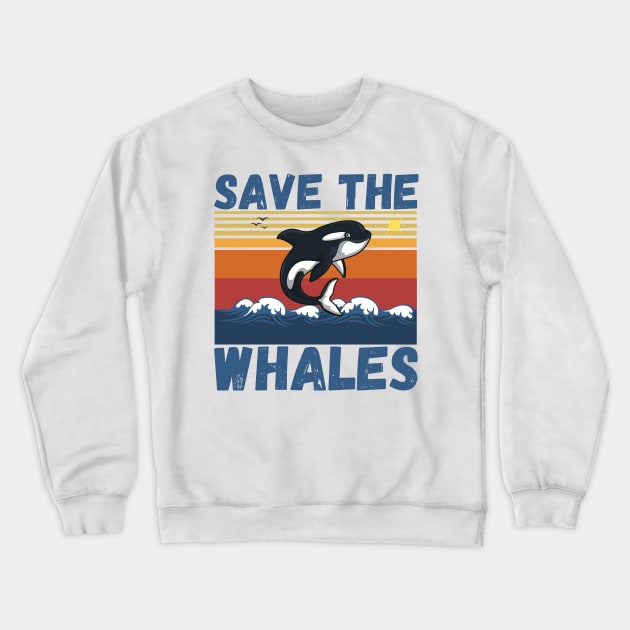 Save The Whales Crewneck Sweatshirt by JustBeSatisfied